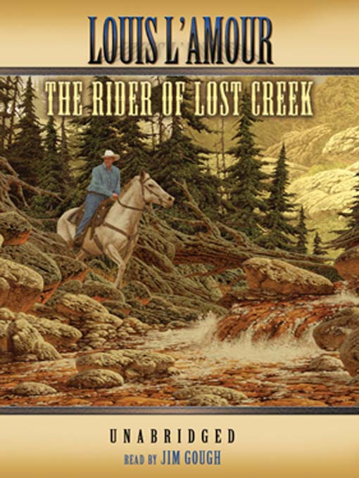 Title details for The Rider of Lost Creek by Louis L'Amour - Wait list